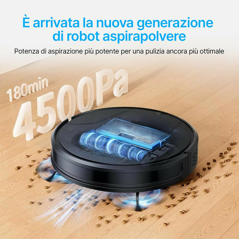 Robot aspirapolvere / 4500PA / 180 minuti di autonomia / Navigazione intelligente / Ampio contenitore per la polvere / 3 filtri HEPA / Potenziamento automatico per i dislivelli / Controllo tramite app